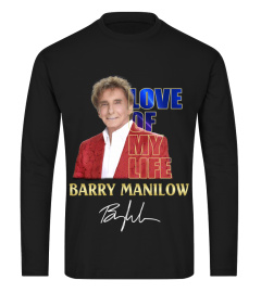 LOVE OF BARRY MANILOW