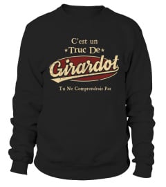 C'Est Un Truc De Girardot Tu Ne Comprendrais Pas T-Shirt Avec Nom Personnalisé