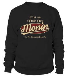 C'Est Un Truc De Monin Tu Ne Comprendrais Pas T-Shirt Avec Nom Personnalisé