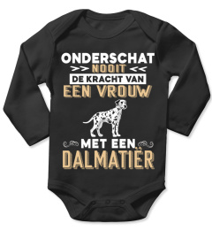 Onderschat Nooit De Kracht Van Een Vrouw Met Een Dalmatiër