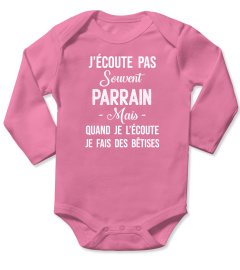 J'écoute pas souvent parrain mais quand je l'écoute je fais des bêtises - Edition Limitée
