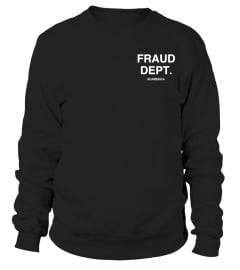 Fraud Dept Shirt