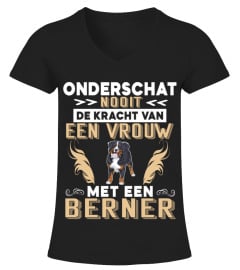 Onderschat Nooit De Kracht Van Een Vrouw Met Een Berner