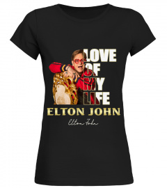 LOVE OF MY LIFE ELTON JOHN