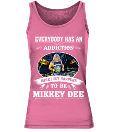 TO BE MIKKEY DEE