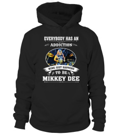 TO BE MIKKEY DEE