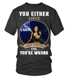 YOU EITHER LOVE TARJA TURUNEN OR YOU'RE WRONG