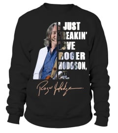 I JUST FREAKIN' LOVE ROGER HODGSON , OK.