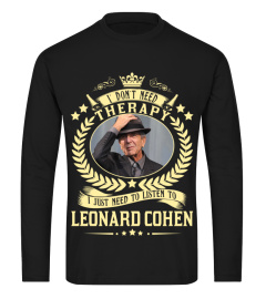 TO LISTEN TO LEONARD COHEN