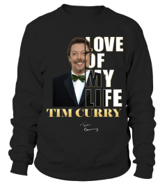 LOVE OF MY LIFE - TIM CURRY