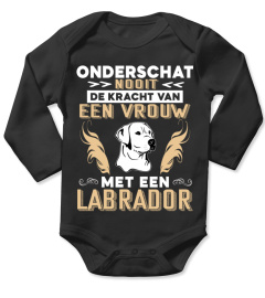 Onderschat Nooit De Kracht Van Een Vrouw Met Een Labrador