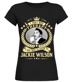 TO LISTEN TO JACKIE WILSON