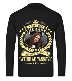 TO LISTEN TO WEIRD AL YANKOVIC