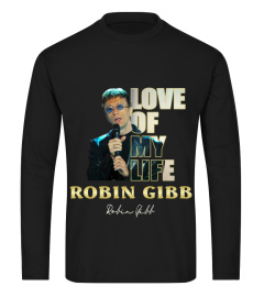 LOVE OF MY LIFE ROBIN GIBB