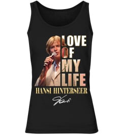 LOVE OF MY LIFE - HANSI HINTERSEER