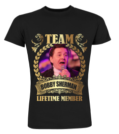 TEAM BOBBY SHERMAN - LIFETIME MEMBER