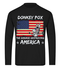 Donkey Pox the disease killing America 2022 shirt