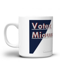 Mug "Votez-Mioune"