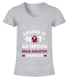 BRAIN ANEURYSM-LOSING IS NOT AN OPTION