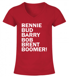 Bennie Bud Barry Bob Brent Boomer Hoodie