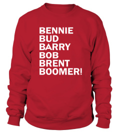 Bennie Bud Barry Bob Brent Boomer Hoodie