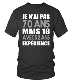 T-shirt Je N'ai Pas 70 Ans | Cadeau Papy 70e Anniversaire
