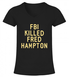 Fbi Killed Fred Hampton Hoodie