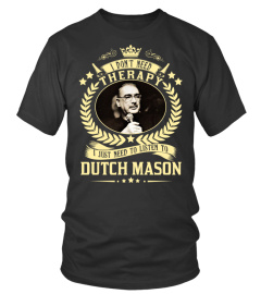 therapy dutch mason