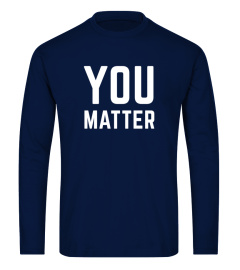 Boot Campaign You Matter Shirt