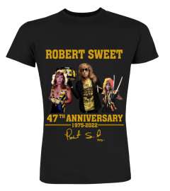 ROBERT SWEET 47TH ANNIVERSARY