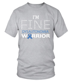 im fine dysautonomia/warrior2