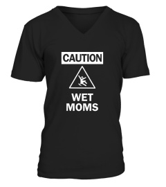 Caution Wet Moms Shirt Black