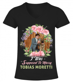 I WAS SUPPOSED TO MARRY TOBIAS MORETTI
