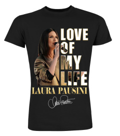 LOVE OF MY LIFE - LAURA PAUSINI