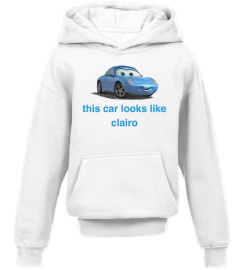 This Car Looks Like Clairo Shirt