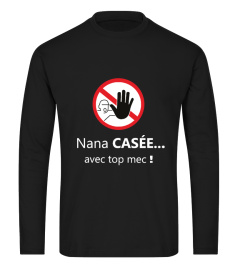 Tshirt/Sweat femme "Nana Casée..."