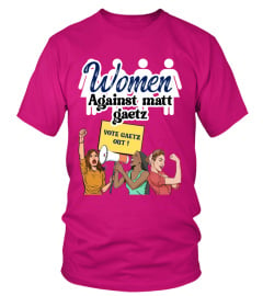 Women against Matt Gaetz Shirt