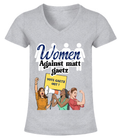 Women against Matt Gaetz Shirt
