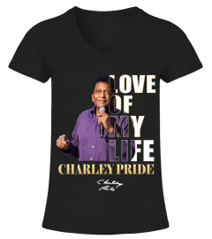 LOVE OF MY LIFE - CHARLEY PRIDE