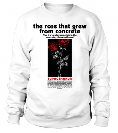 WT. Tupac Shakur - The Rose That Grew From Concrete
