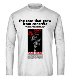 WT. Tupac Shakur - The Rose That Grew From Concrete