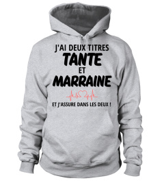 J'AI DEUX TITRES TANTE ET MARRAINE