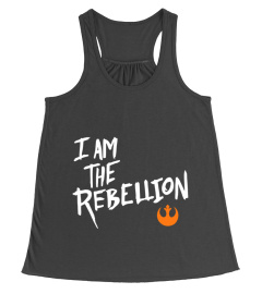 Rebel Alliance I Am the Rebellion