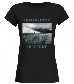 AUS200-153-BK. Died Pretty - Free Dirt