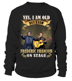 I SAW FREDERIC FRANCOIS ON STAGE