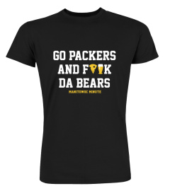 Go Packers And F**K Da Bears Tee Hoodie