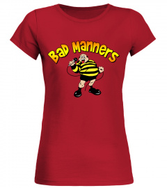 Bad Manners R