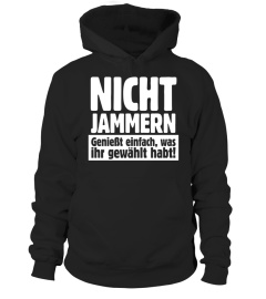 Nicht jammern schwarz