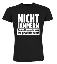 Nicht jammern schwarz