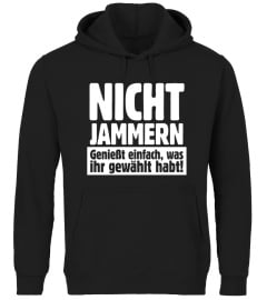 Nicht jammern schwarz